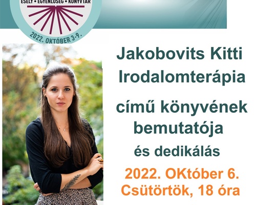 Irodalomterápia: Jakobovits Kitti Könyvbemutatója