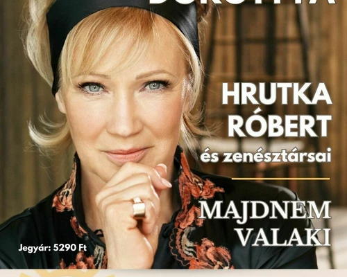 Majdnem valaki: Udvaros Dorottya estje